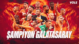 Galatasaray'ın Şampiyonluk Hikayesi | 2023-2024 Süper Lig Şampiyonu Galatasaray