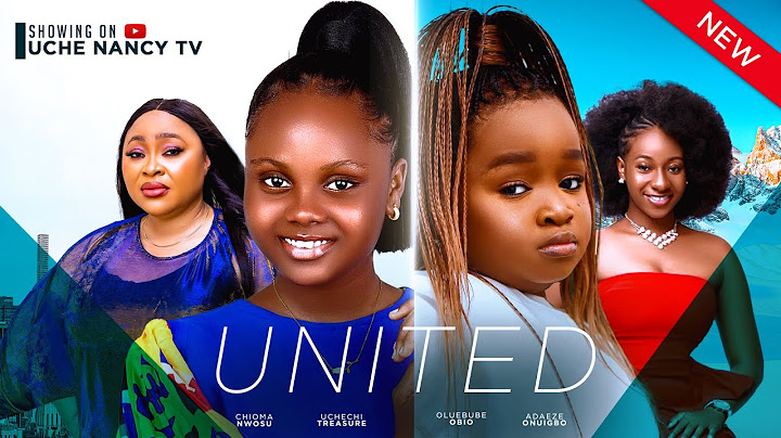 UNITED (New Movie) Ebube Obi, Chioma Nwosu, Uchechi Treasure, Adaeze Onu 2024 Nollywood Movie