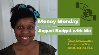 August 2021 Budget with Me | Money Monday