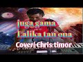 Juga gama lalika tan ona cover chris timor