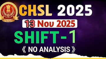SSC 13 NOV. 1ST SHIFT ANALYSIS✅ Important Topic for Up COMING SHIFTS||