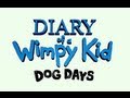 Diary of a Wimpy Kid: Dog Days - Official Trailer 2012 (HD)