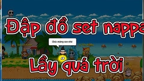 [Ngọc Rồng] Đập đồ set nappa hộ thằng em, Thê thảm quá trời :(