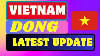Iraqi dinar Latest Update About Vietnamese Dong✅WOW Vietnamese Dong Set 4.58$ New Rate Today 2024