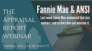 The Appraisal Report Webinar | Fannie Mae and ANSI