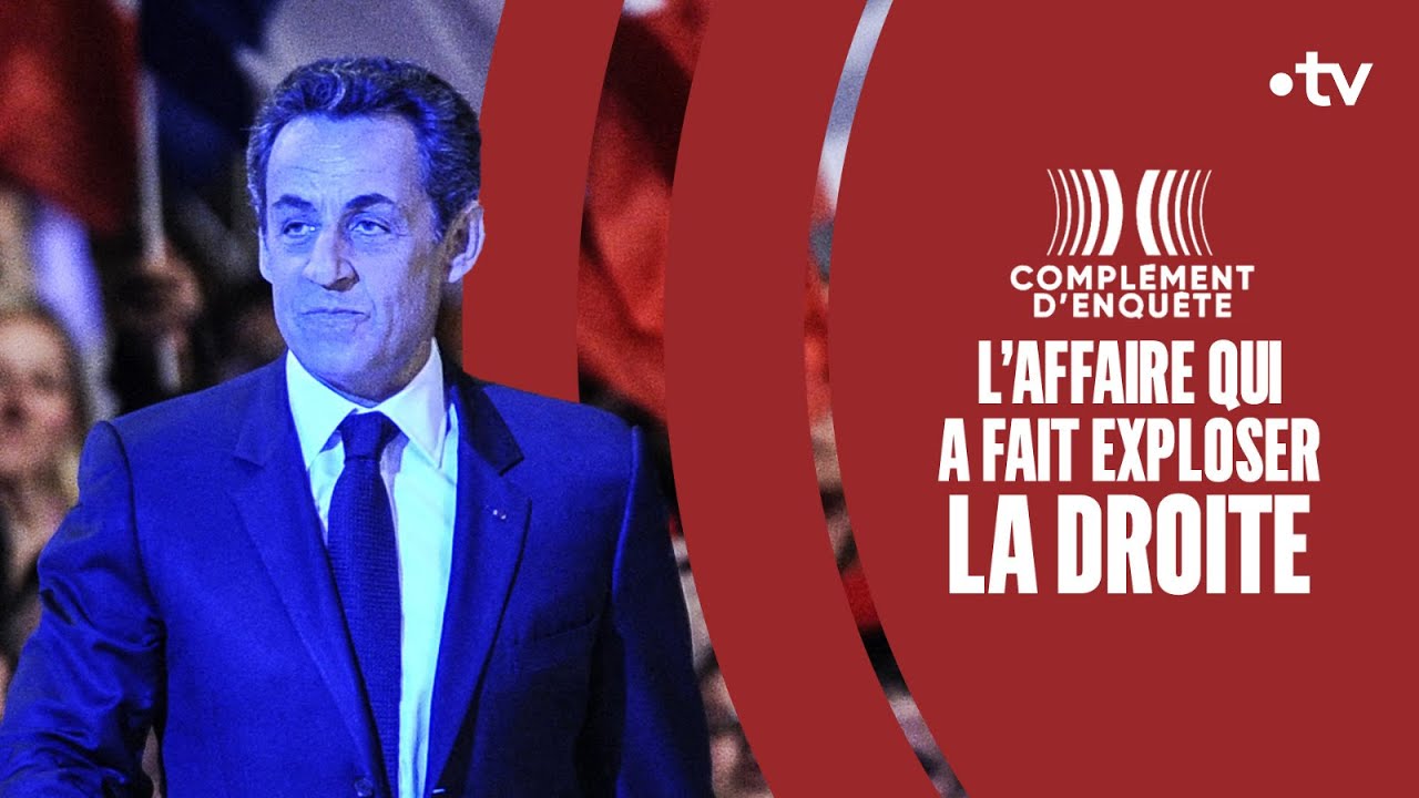 Le secret qui a fait exploser la droite - Complément d’enquête