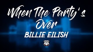 Billie Eilish - when the party's over (Lyrics) Resimi