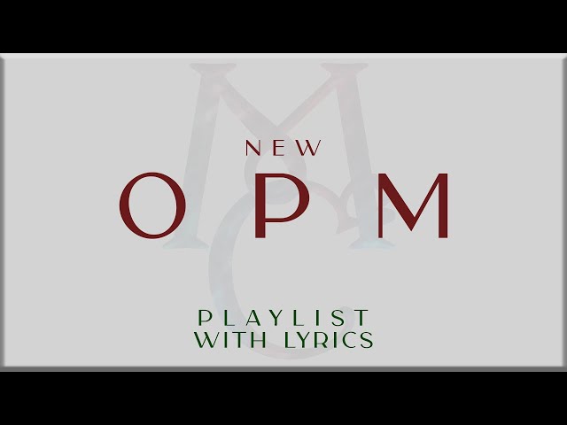 New OPM Playlist with Lyrics Part 1 ( Arthur Miguel, Adie, Juan Karlos, Ben&Ben, NOBITA, Maki) class=