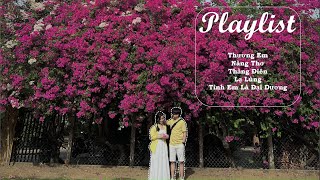 Hôm nay mình sẽ nghe chiếc playlist này 🍄#3 | Thằng Điên, Lạ Lùng, Thương Em, Nàng Thơ …