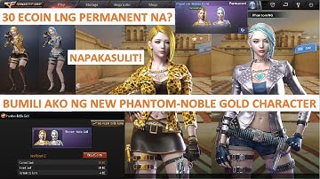 BUMILI AKO NG NEW 30 ECOIN PHANTOM-NOBLE GOLD CHARACTER CFPH