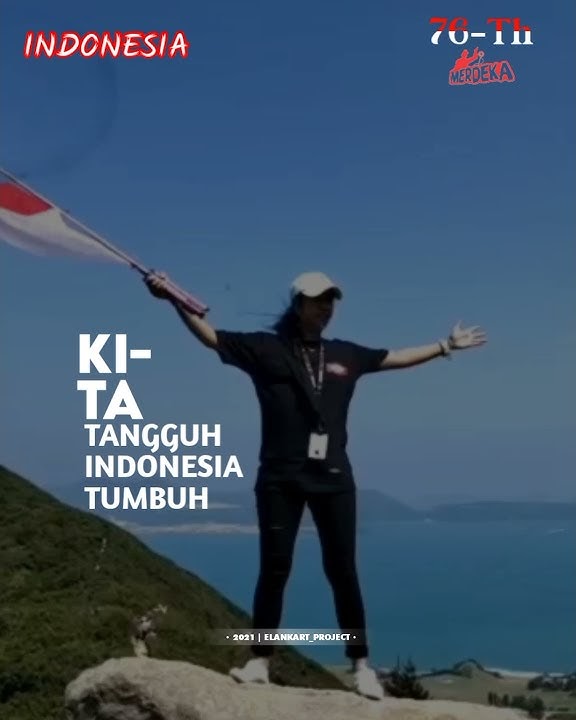 Story Wa Tanah Airku | Status Wa Terbaru Kemerdekaan 76 Tahun