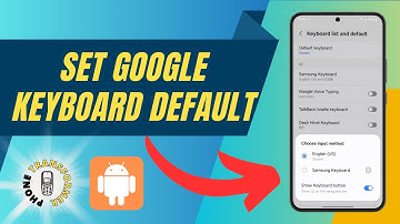How To Set Google Keyboard As A Default Keyboard On Samsung Galaxy A35 5G - Quick Tutorial