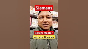 [ Siemens ] scrum master interview question I scrum master interview questions and answers