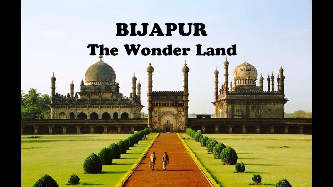 Bijapur  The Wonder Land  A Documentary on Bijapur City