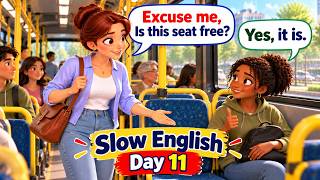 30-Days Slow English — Day 11: On the Bus Conversation 🚌
