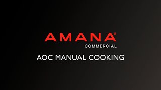 02 - How to Manually Cook (AOC)
