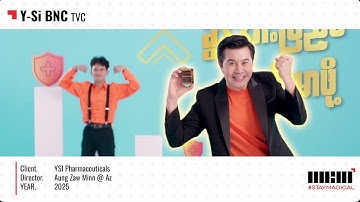 Y-Si BNC TVC 2025 Feat- Nay Toe