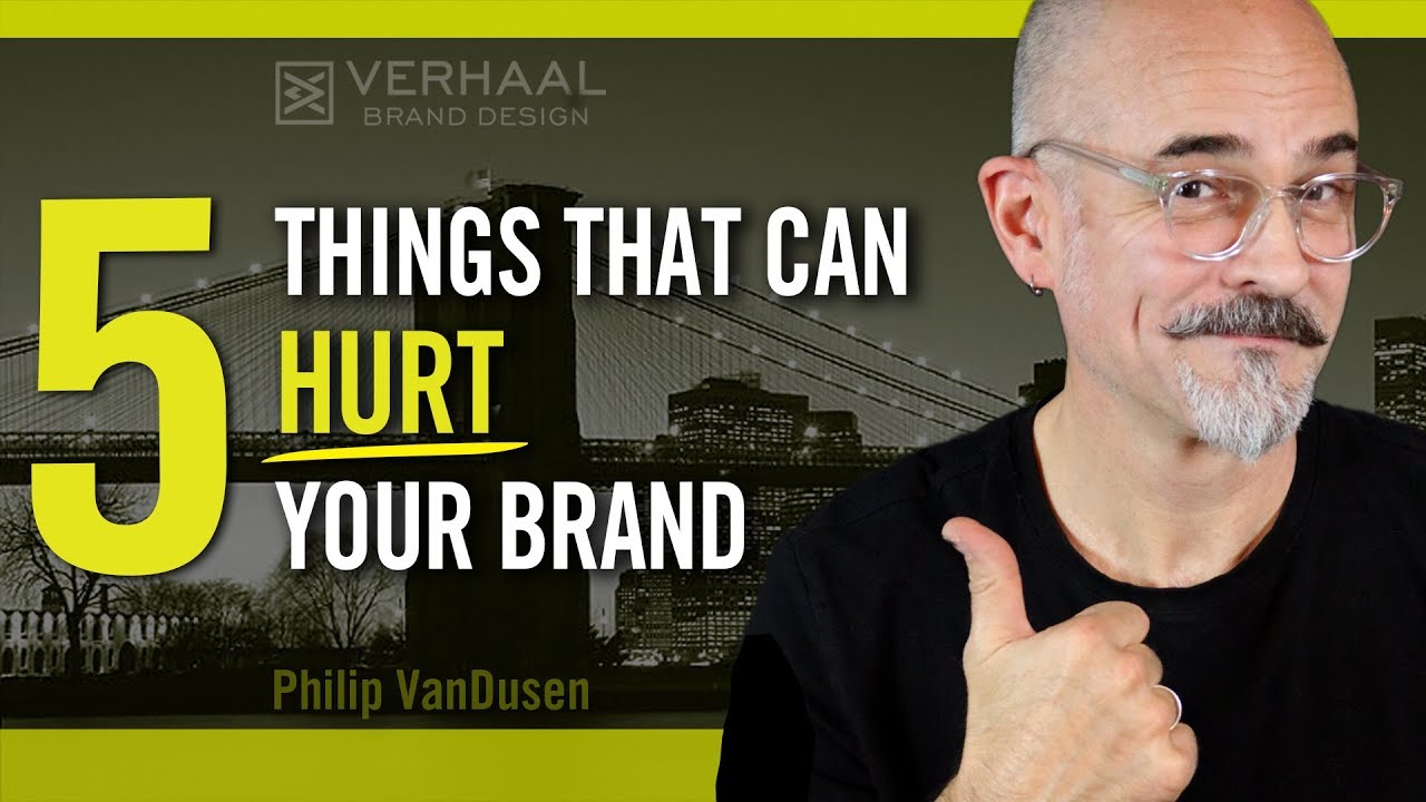 5 Things That Can Hurt Your Brand | How to Improve Your Branding