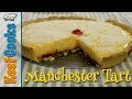 Manchester Tart | School Dinner Nostalgia
