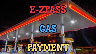 E-ZPASS GAS PAYMENT