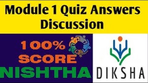 Module 1 Quiz  Discussion Nishtha Training On Diksha App ll Nistha Training llDiksha Training