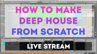 Making A Deep House in Ableton Live from scratch (live tutorial by Alex Menco)