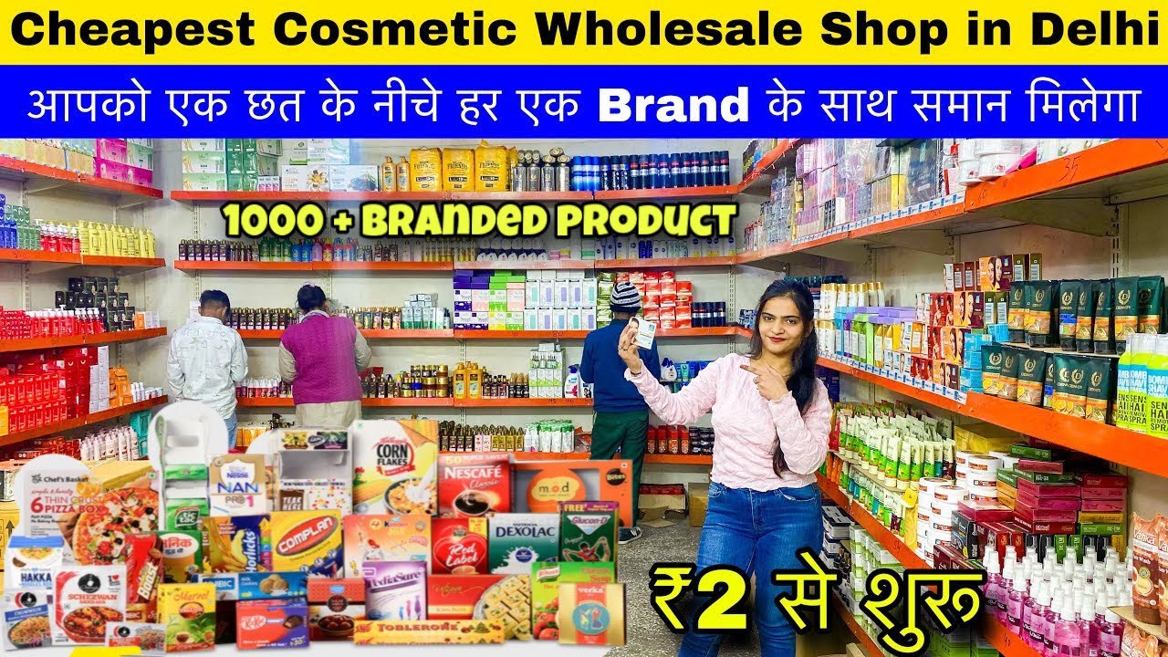 Delhi की सबसे सस्ती Cosmetics | Branded Cosmetics Products पर 99% का Discount |Branded Makeup & FMCG