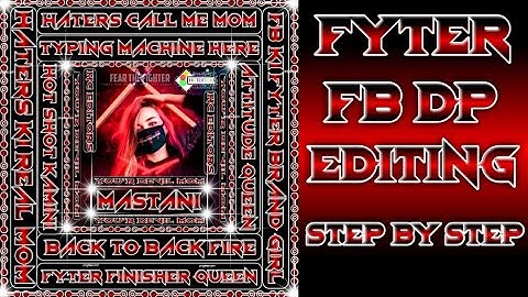Fb Fighter dp Editing by pixallab / Fb fyter dp kese bnye / dangerous fighter dp editing / HC Editor