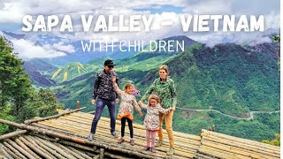 Sapa Valley With Children - Part 1