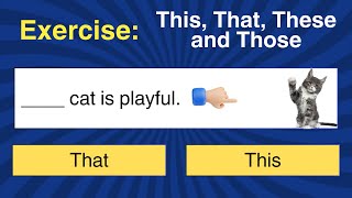 Exercise: This, That, These and Those