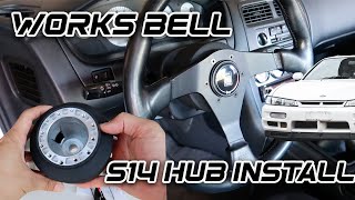 240sx S14 Works Bell Steering Wheel Hub Adapter Install || Full DIY including SRS delete