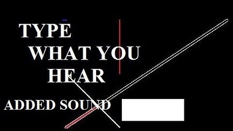 Type What You Hear Added Sound