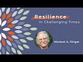 Michael A. Singer & Tami Simon: Resilience and Surrender in Challenging Times