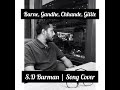 Barne, gandhe, Chhande, gitite || S.D Burman || Song Cover
