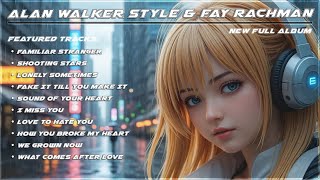 Download Lagu ALAN WALKER STYLE \u0026 FAY RACHMAN || FAMILIAR STRANGER || NEW FULL ALBUM 2025 MP3