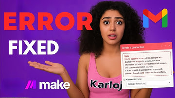 Fix Gmail Integration Error in Make.com | Full Setup Guide