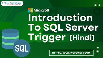 Introduction to SQL Server Trigger in Hindi
