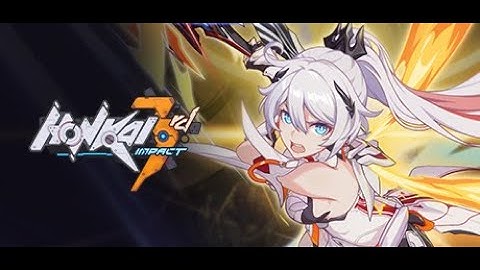 Honkai Impact the 3rd Part 5 blind playthrough