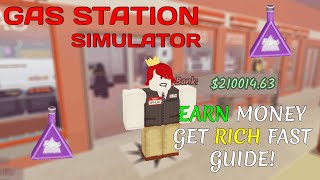 Guide To Earn Money Get Rich Fast In Gas Station Simulator Zach Service Station