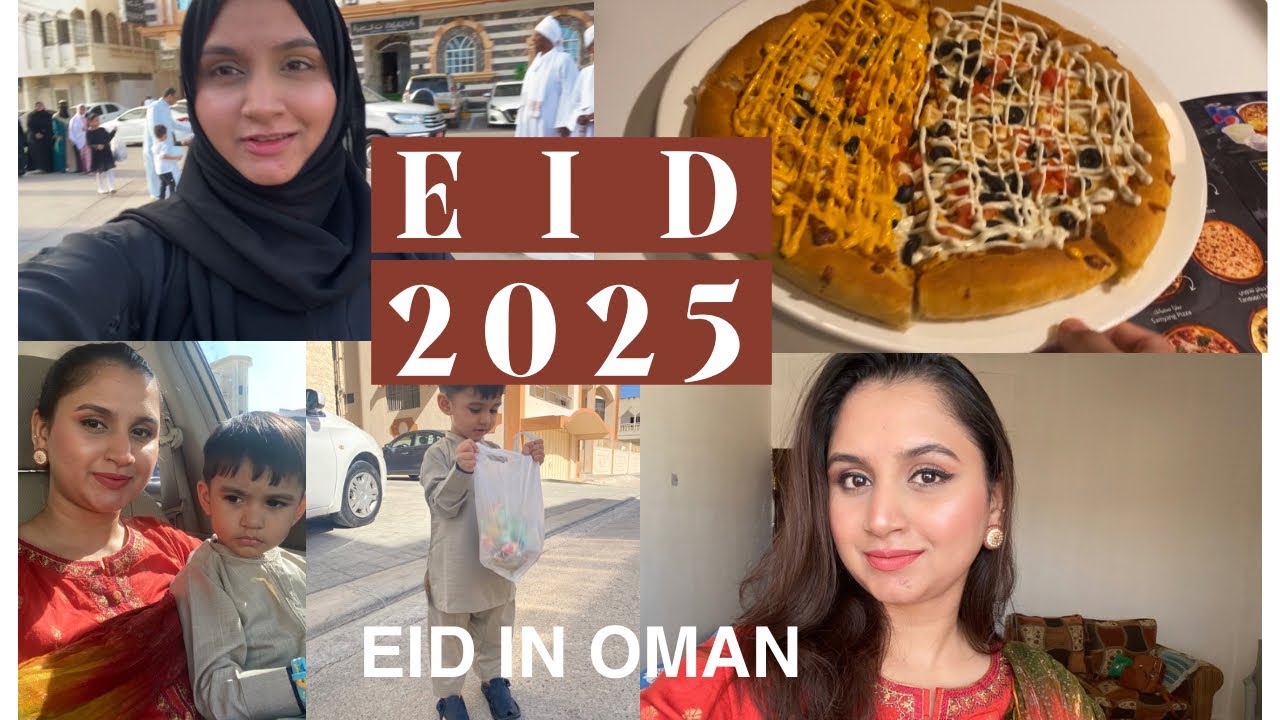 FIRST DAY OF MEETHI EID 2025 | EID IN OMAN