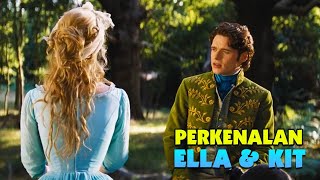 Perkenalan Ella & Kit | Cinderella 2015 | Bahasa Indonesia