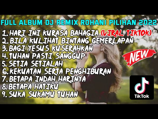 FULL ALBUM DJ REMIX ROHANI PILIHAN 2022 class=