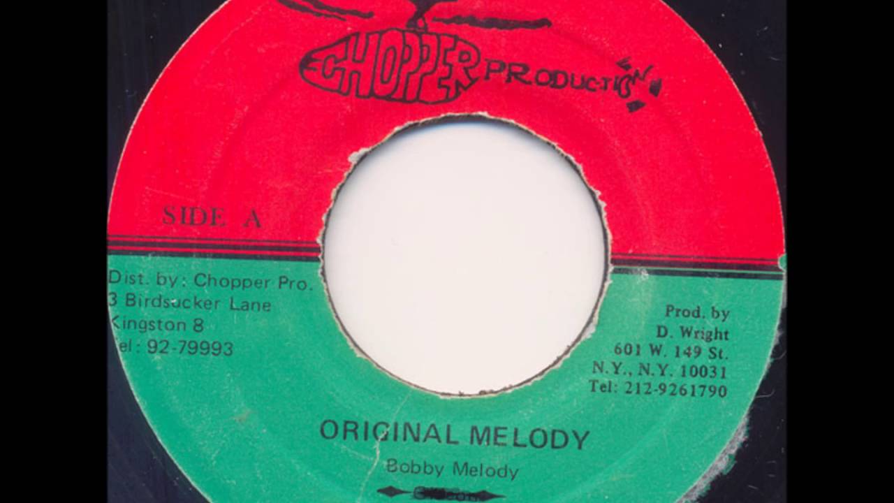 Bobby Melody ‎ Original Melody + Dub 7" Chopper Productions 1983
