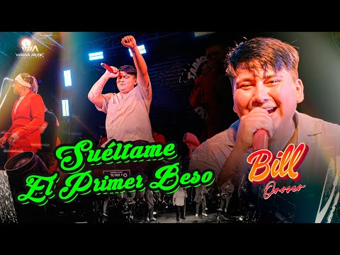 Suéltame / El Primer Beso - Bill Orosco (En Concierto 2025)