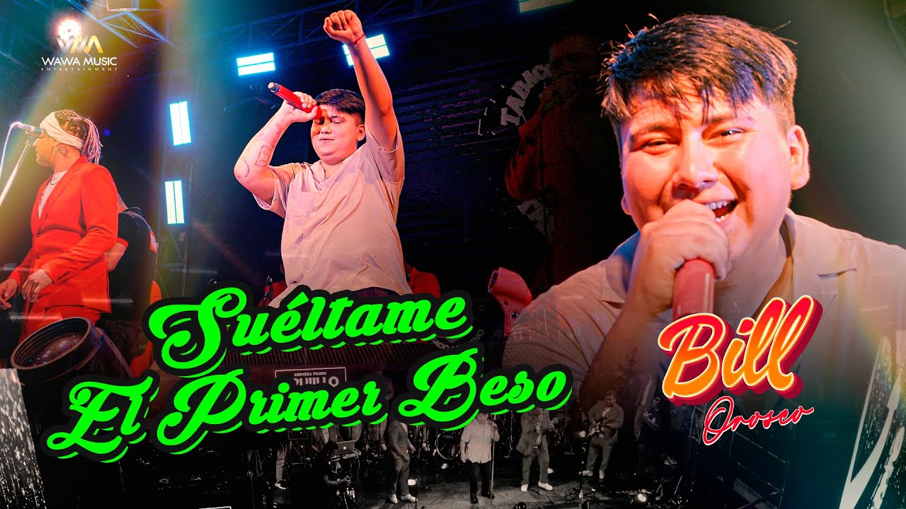 Suéltame / El Primer Beso - Bill Orosco (En Concierto 2025)