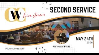 Second Service May 24th, 2026  Community Wesleyan Church