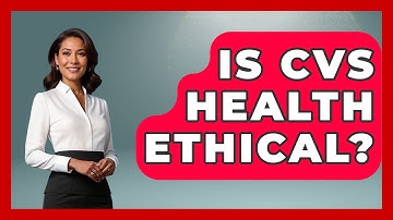 Is CVS Health Ethical? - All About Capitalism