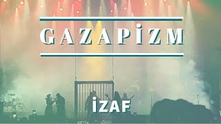 Gazapizm - Izaf Istanbul Canlı Konseri Resimi