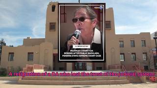 A horrible DA resigned in New Mexico, but she left horror from her time in office