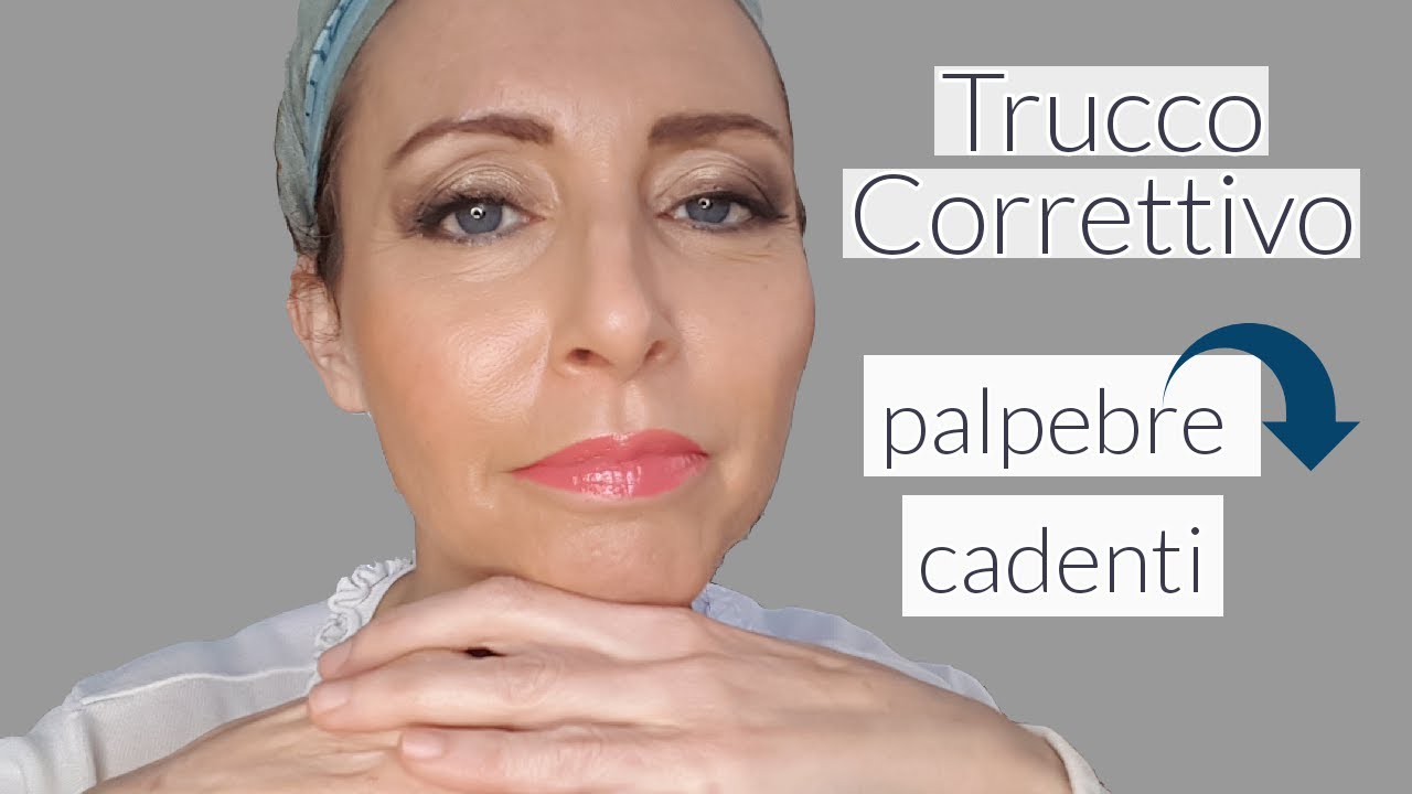 Palpebre cadenti trucco correttivo facile 👌